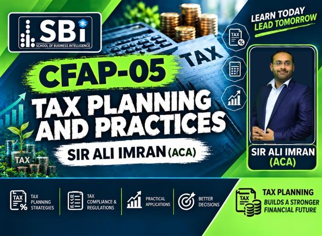 CFAP5 TAX PLANNING AND PRACTICES BY SIR ALI IMRAN FOR DEC26 ATTEMPT